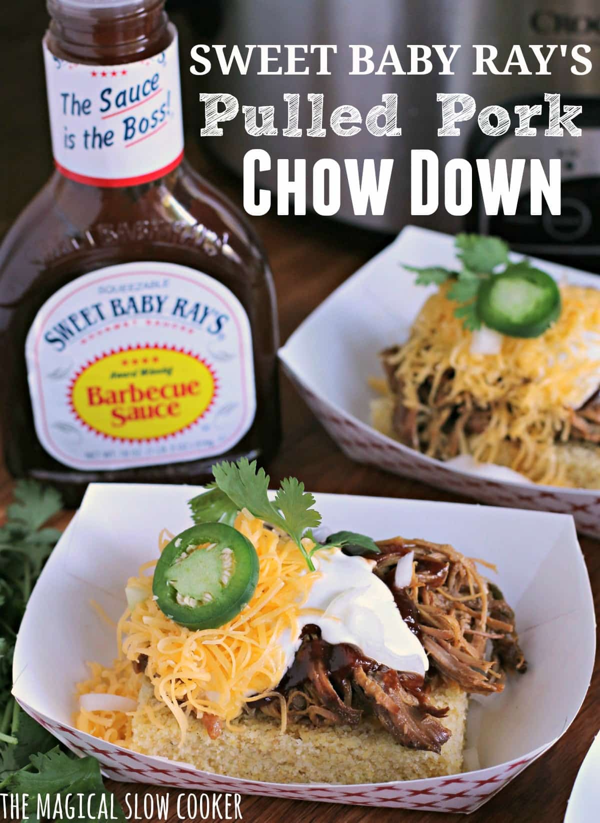 Sweet Baby Ray's Pulled Pork Chow Down The Magical Slow Cooker