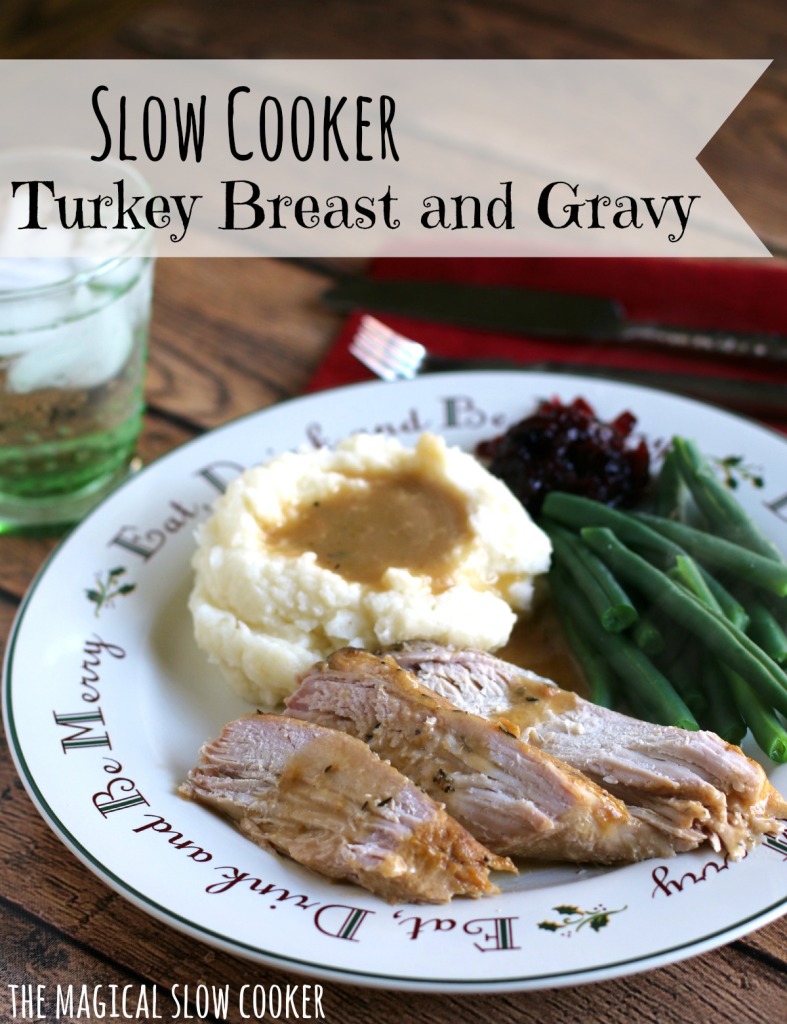 slow cooker turkey breast and gravy
