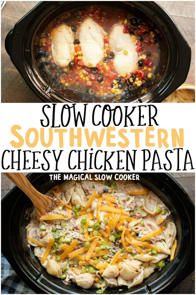 2 photo collage of southwestern cheese chicken pasta for pinterest