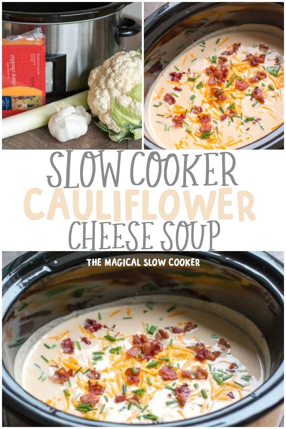 Slow Cooker Cauliflower Cheese Soup The Magical Slow Cooker