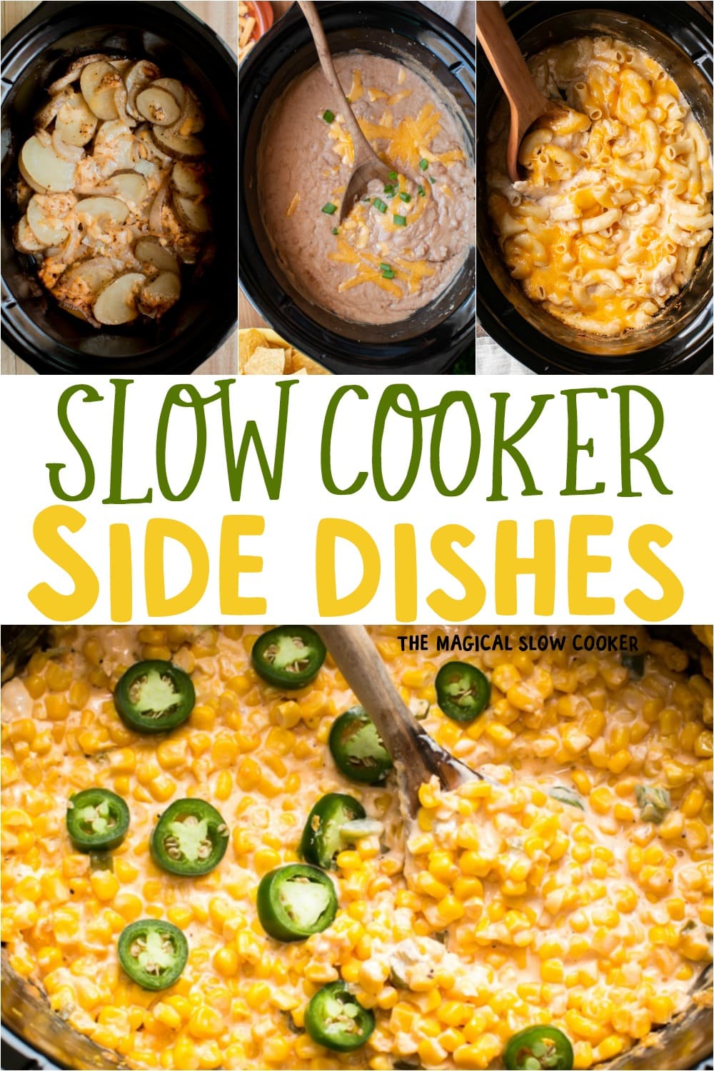 Collage of side dish photos with text overlay that says Slow Cooker Side Dishes.
