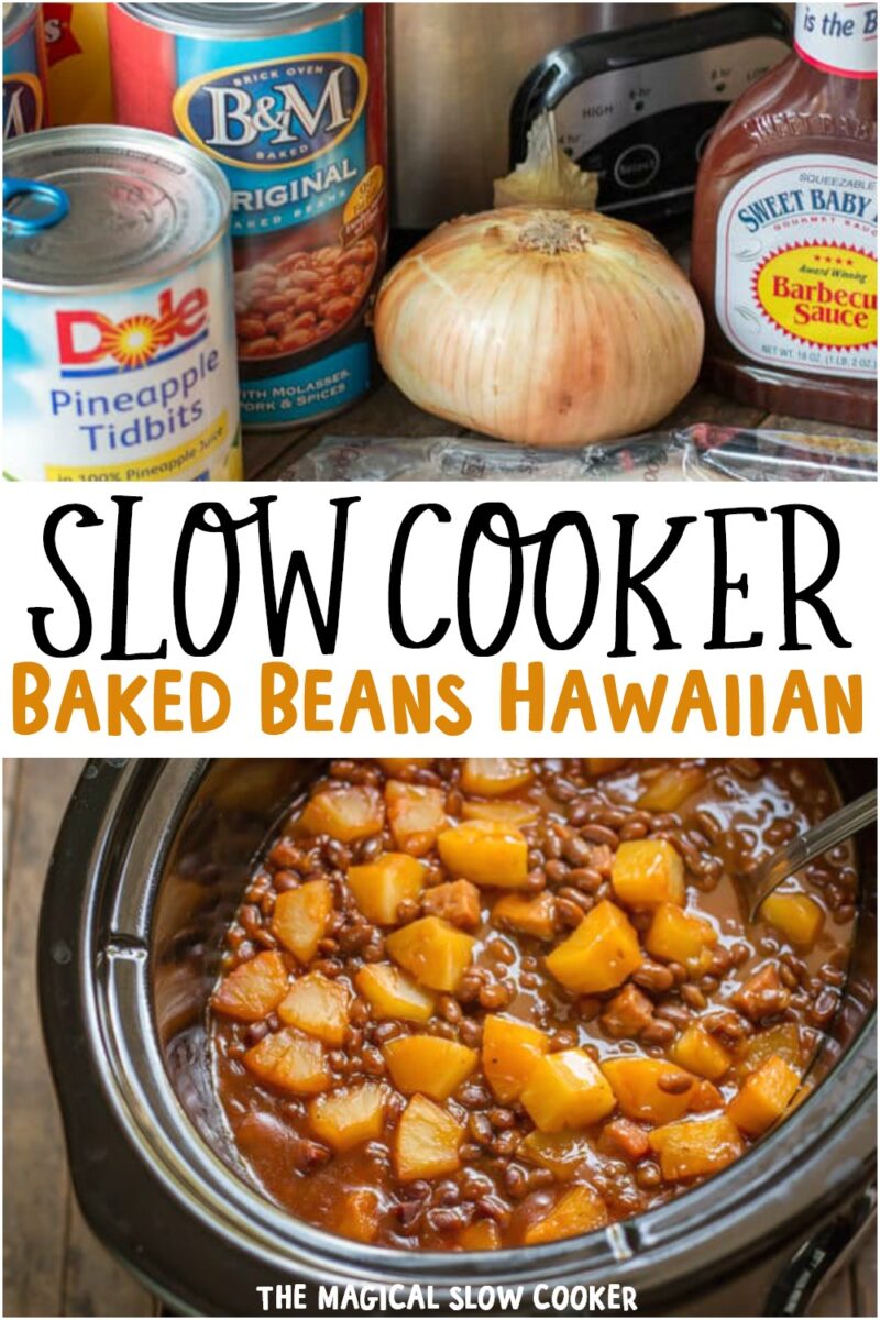 collage of photos of baked beans hawaiian for pinterest