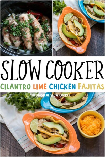 slow cooker cilantro lime chicken fajitas