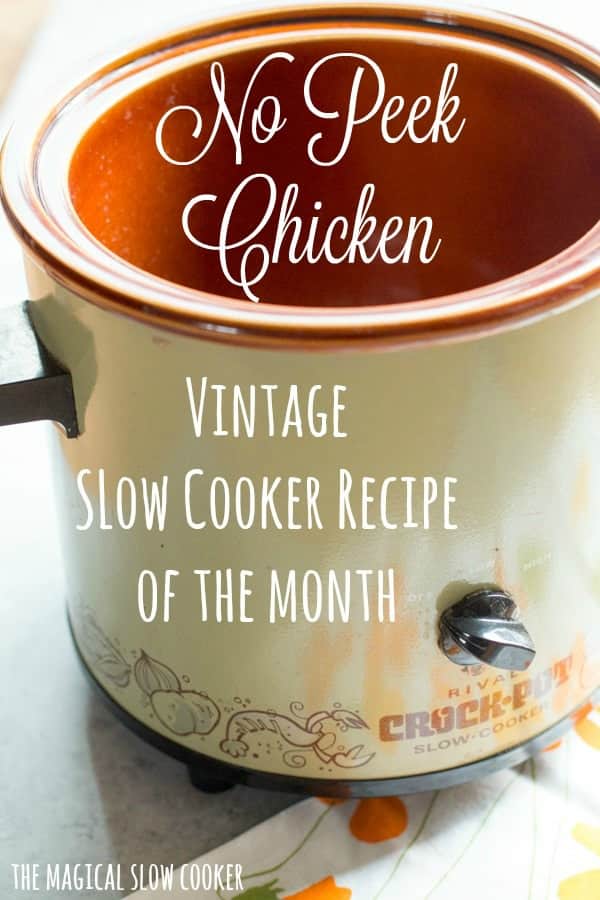 Slow Cooker No Peek Chicken The Magical Slow Cooker