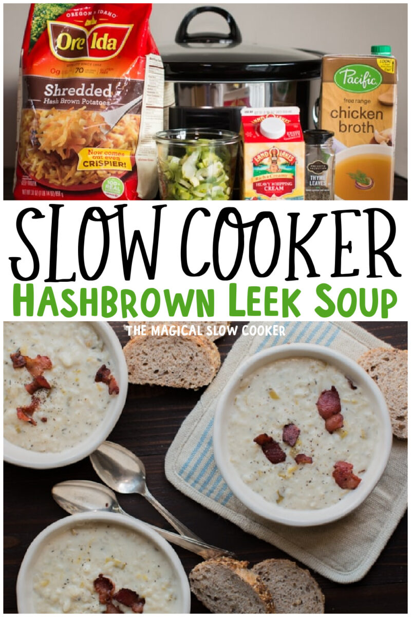 collage of hashbrown potato leek soup with text overlay for pinterest