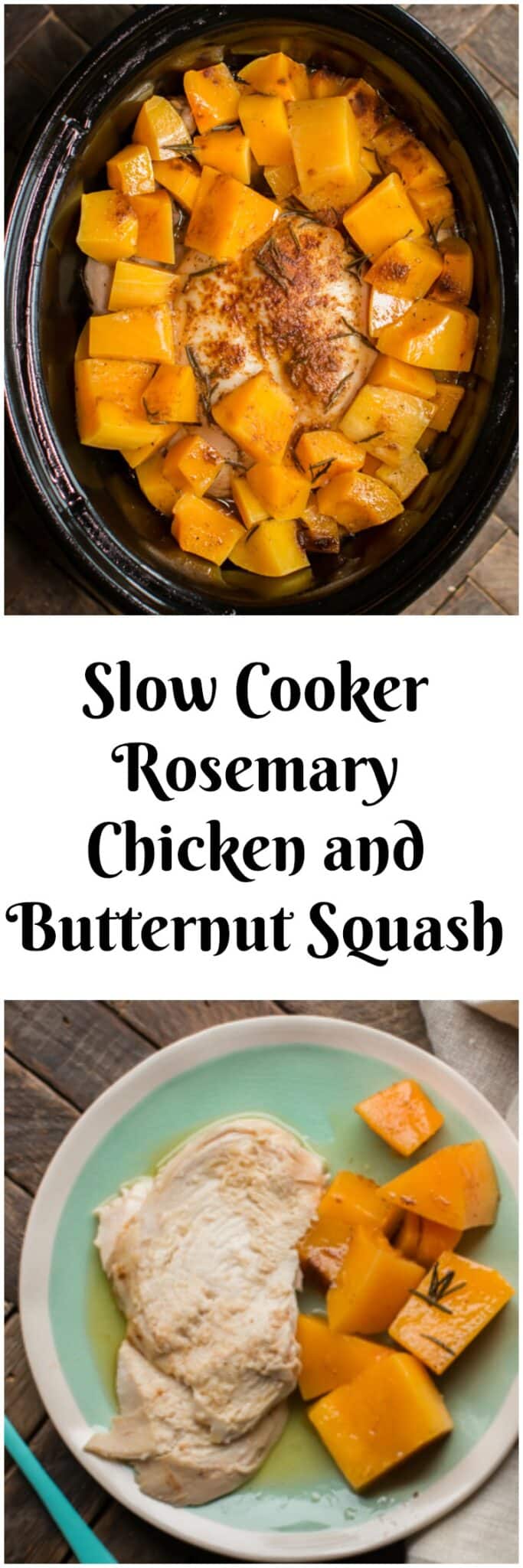 Slow Cooker Rosemary Chicken and Butternut Squash The Magical Slow Cooker