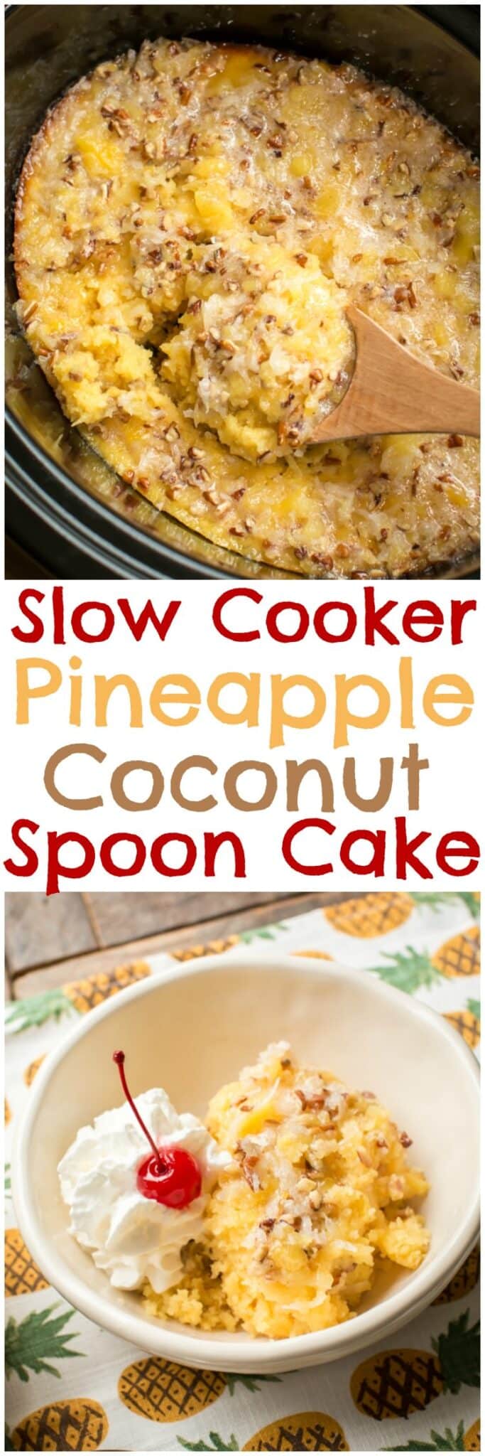 Slow Cooker Pineapple Coconut Spoon Cake The Magical Slow Cooker