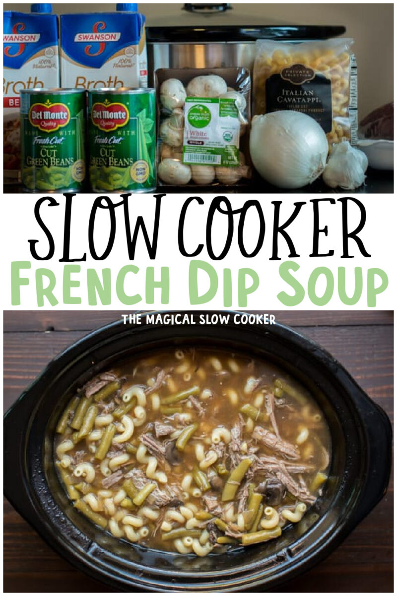 collage of french dip soup images with text overlay for pinterest