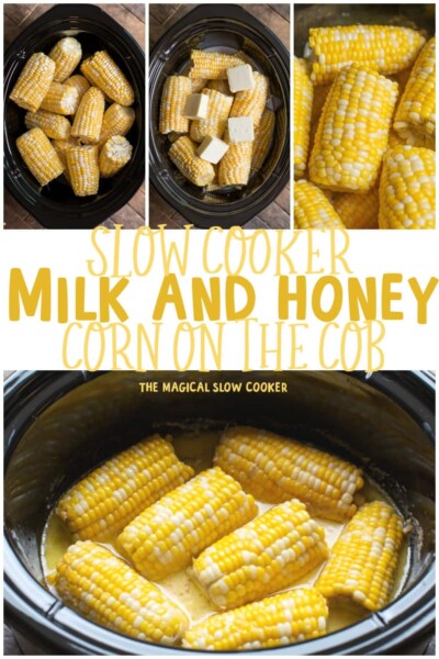 slow cooker milk and honey corn on the cob