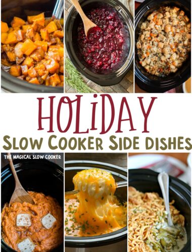 collage of photos for Holiday Slow Cooke Side Dishes.
