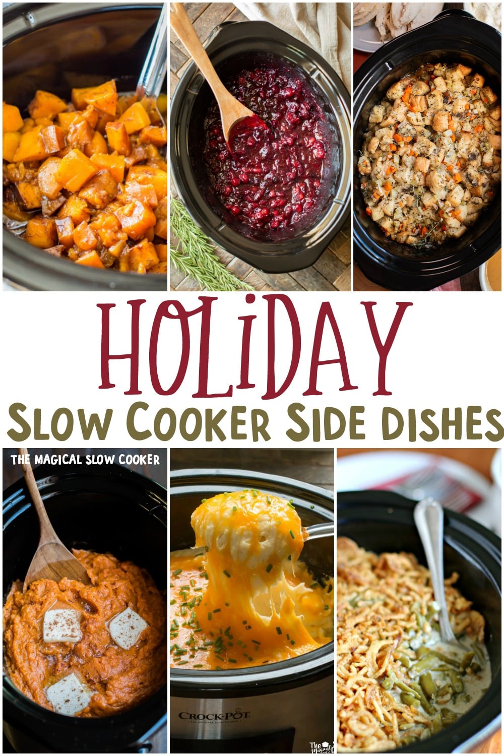 collage of photos for Holiday Slow Cooke Side Dishes.