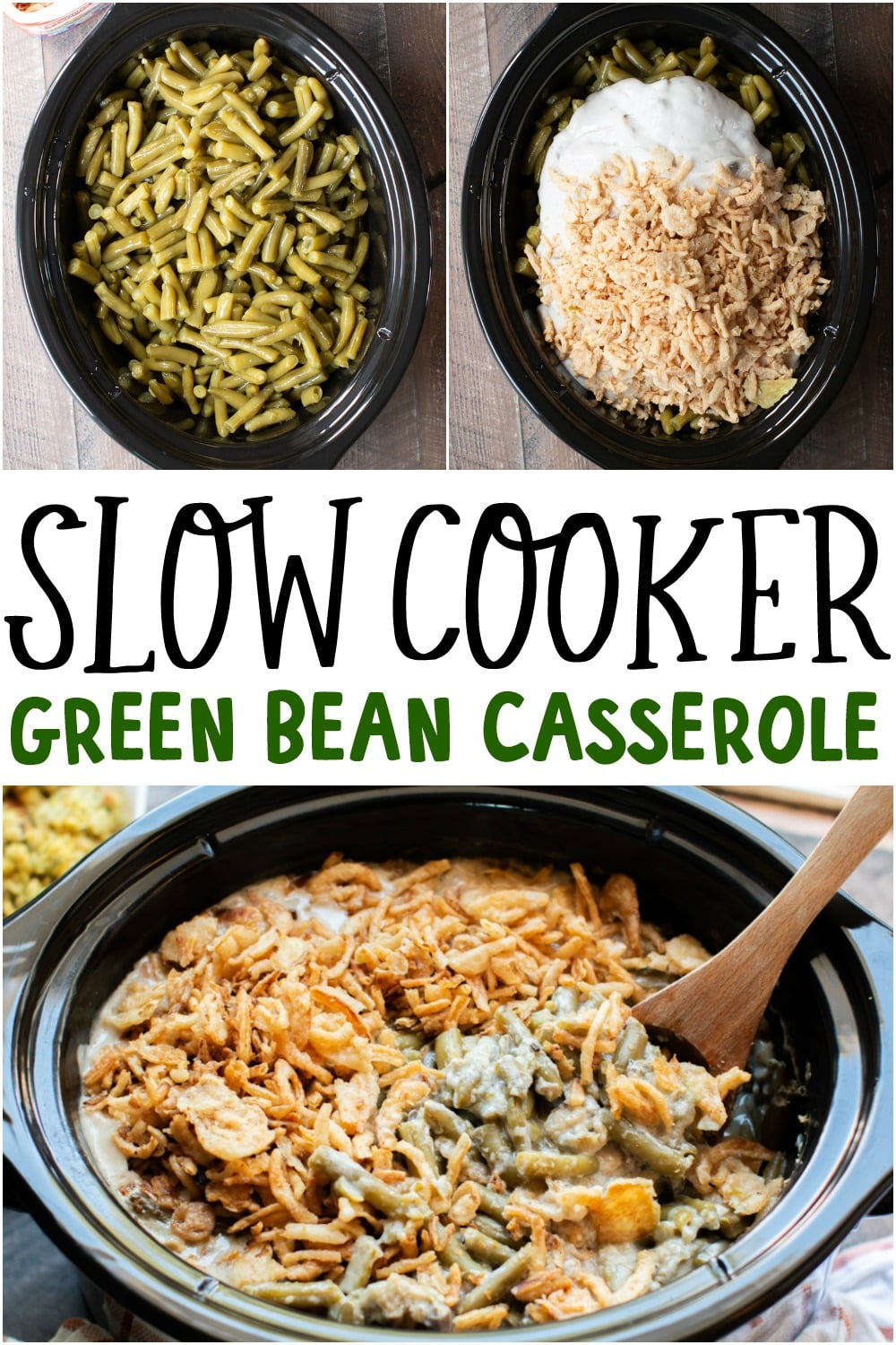 collage of photos of green bean casserole with text overlay for pinterest