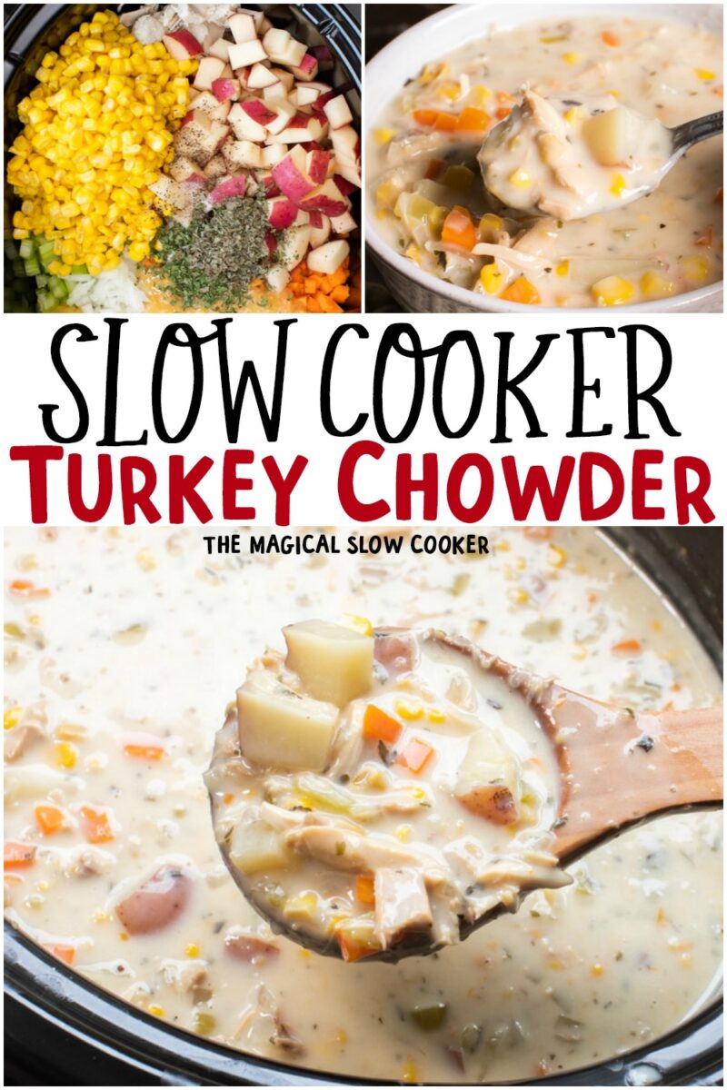 collage of turkey chowder images with text overlay for pinterest