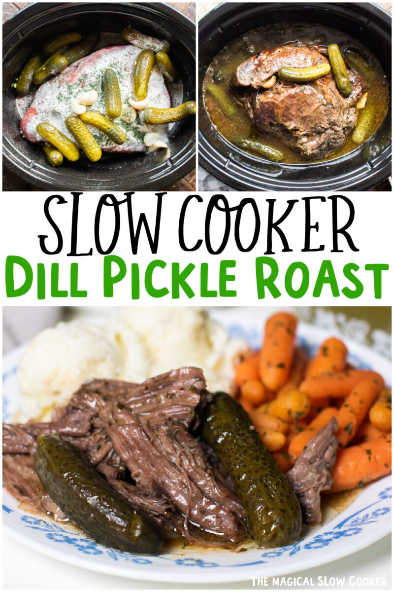 collage picture of dill pickle roast for pinterest