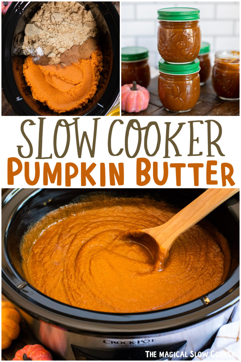 collage of pumpkin butter with text overlay for pinterest