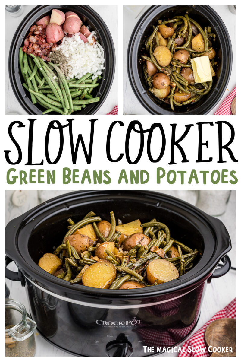 collage of green beans and potatoes image with text overlay for pinterest