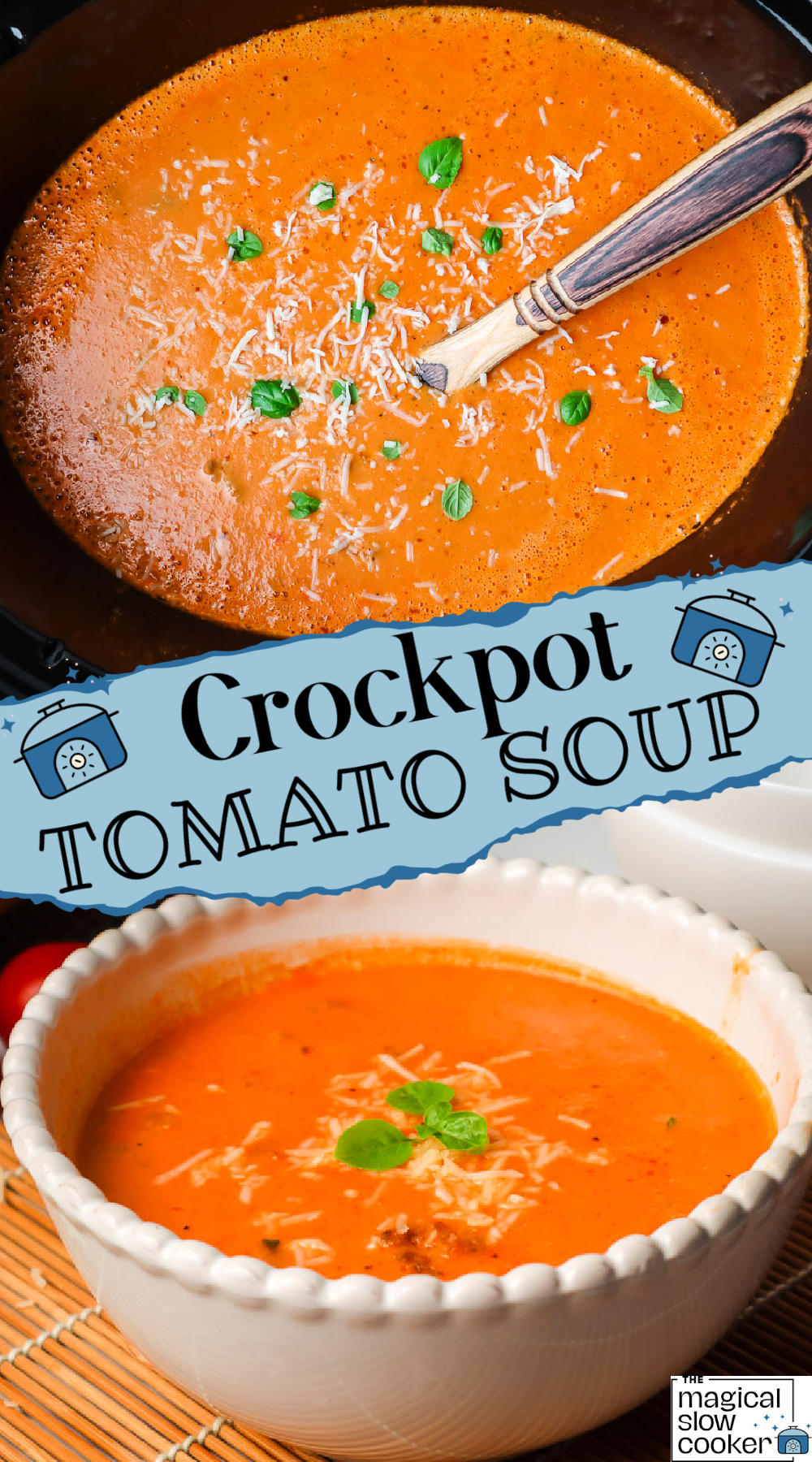 tomato soup in a crockpot and in a bowl.