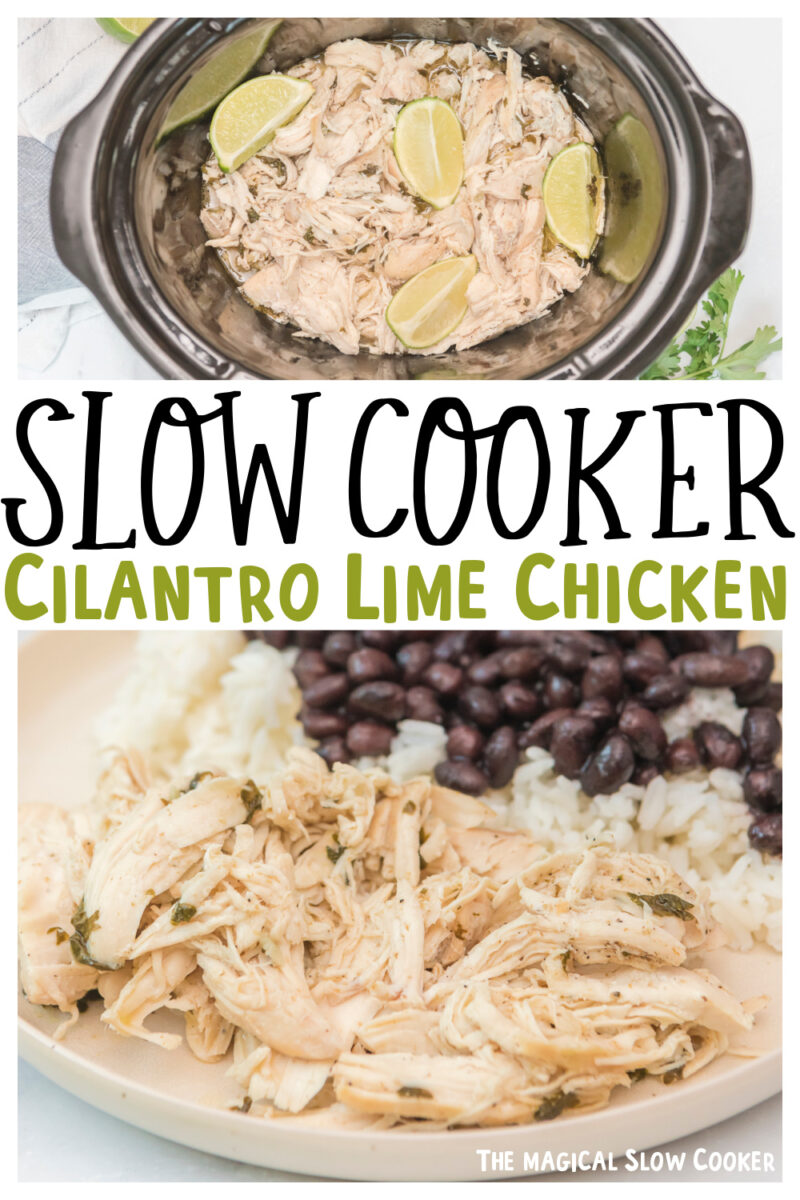 collage of cilantro lime chicken with text overlay for pinterest