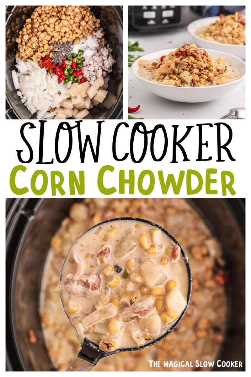 collage of corn chowder images with text overlay for pinterest