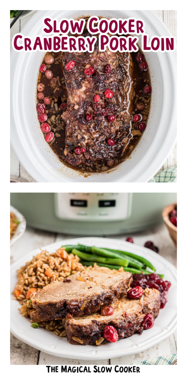 2 images of cranberry pork loin for pinterest.