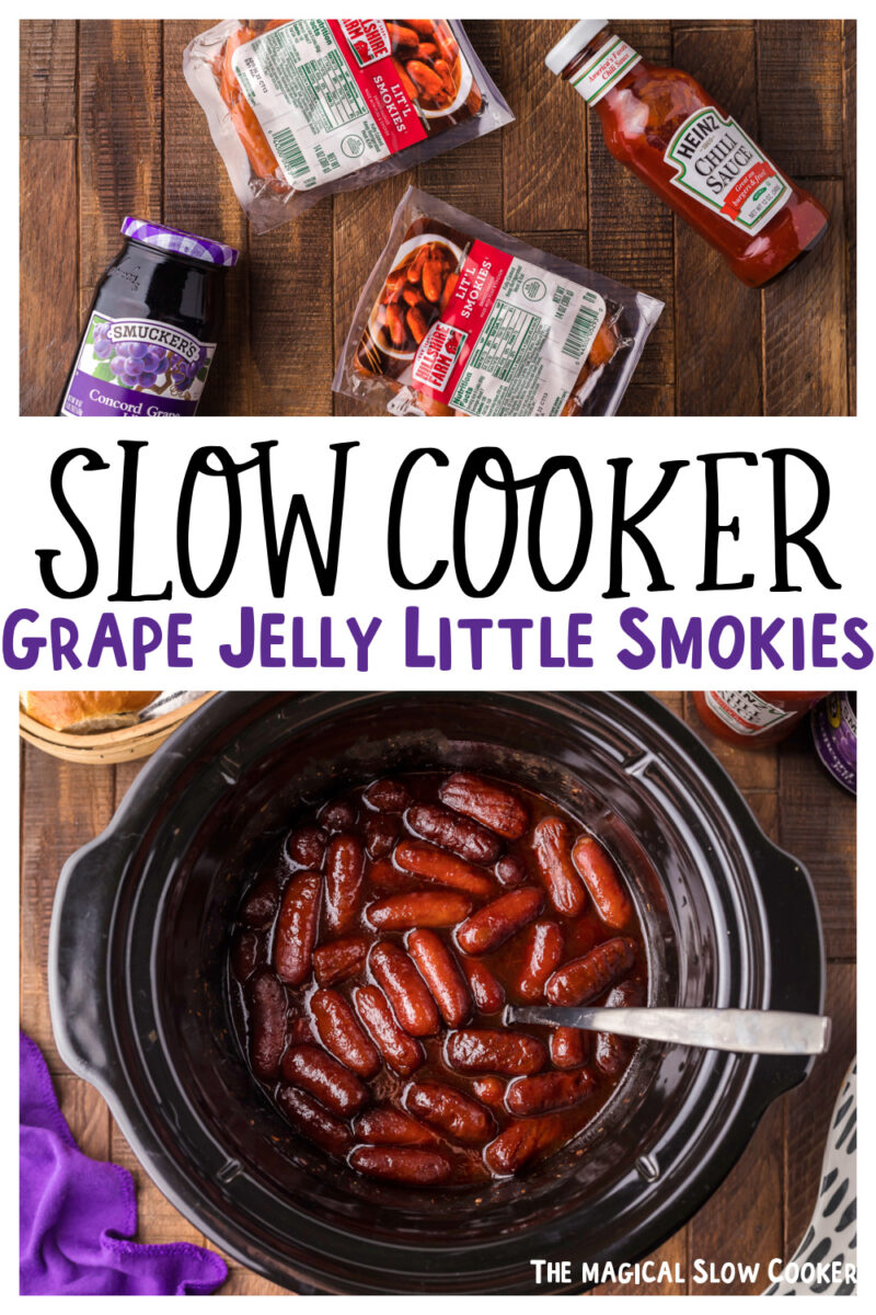 collage of grape jelly smokies with text overlay for pinterest