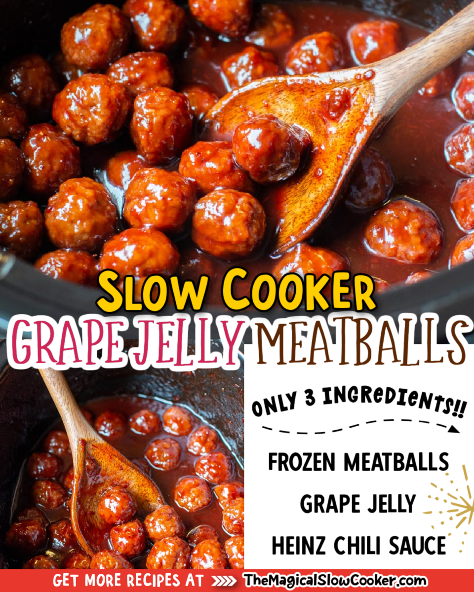 collage of grape jelly meatballs with the ingredients in text.