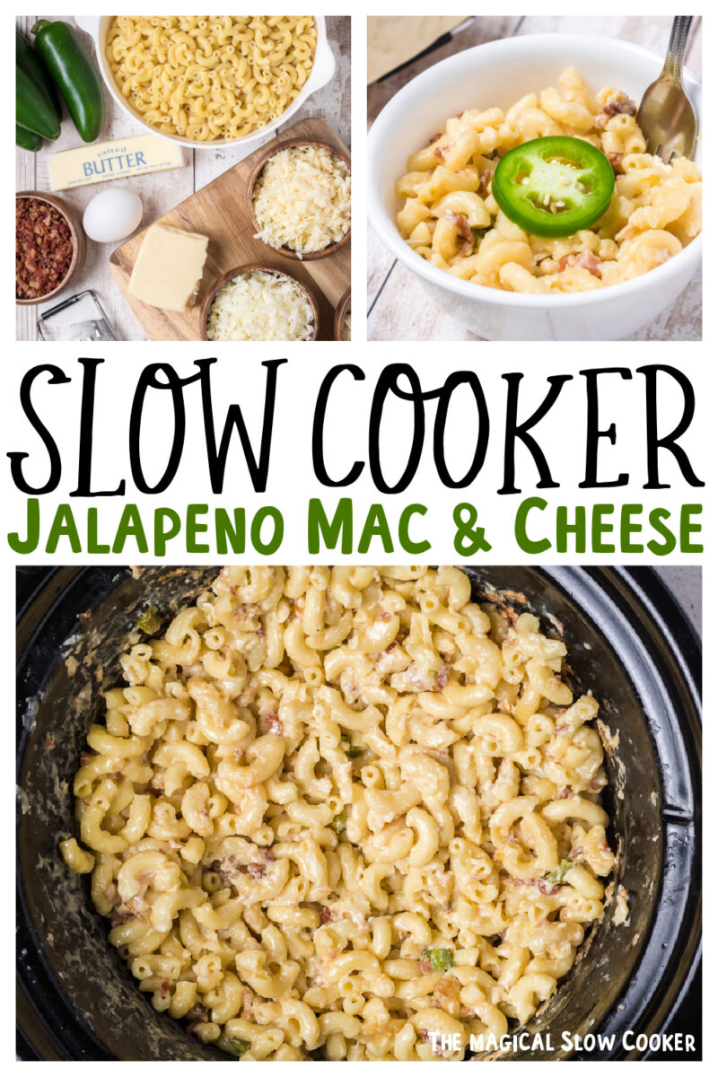 collage of jalapeno mac and cheese with text overlay for pinterest