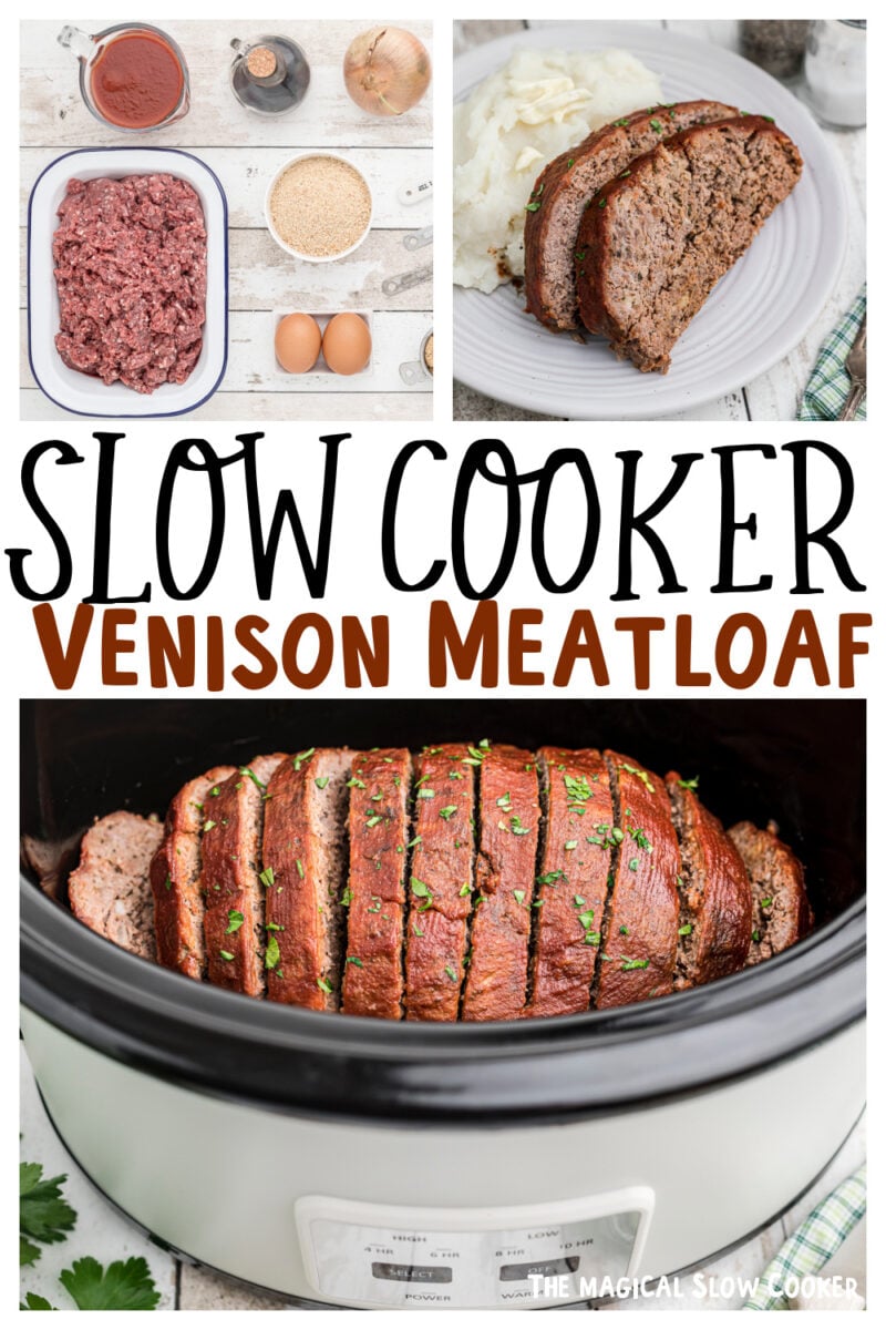 collage of venison meatloaf images with text overlay for pinterest