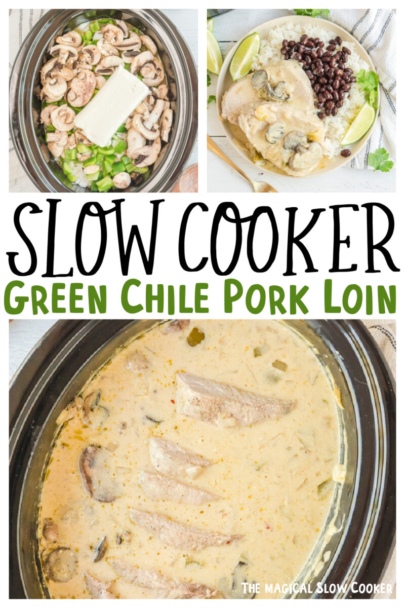 collage of green chile pork loin images with text overlay for pinterest