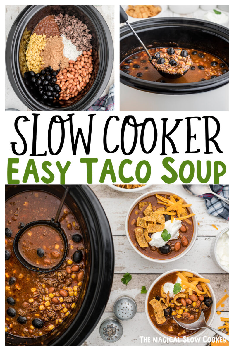 collage of taco soup images with text overlay for pinterest