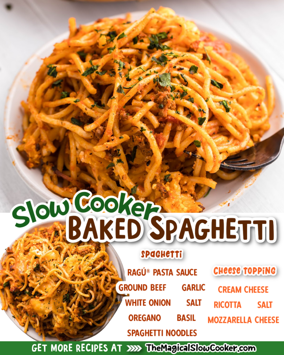 Collage of baked spaghetti images with text of what ingredients are.