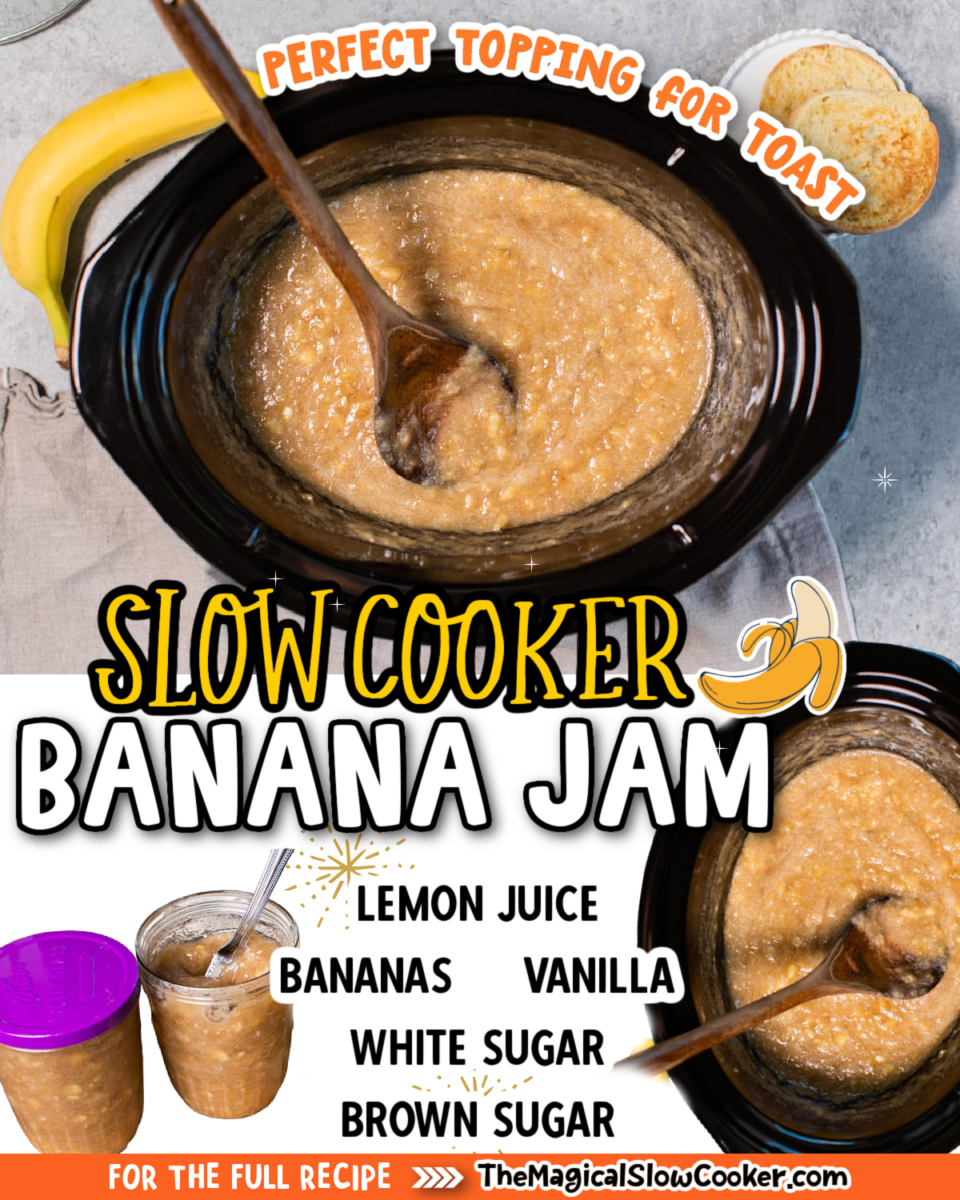 Collage of banana jam images with text of what the ingredients are.