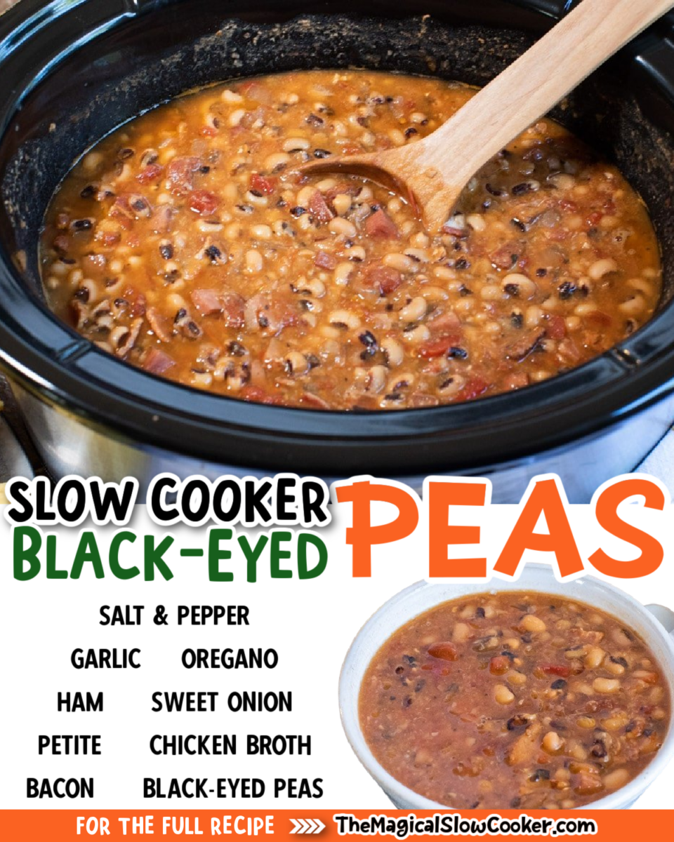 Collage of black eyed peas images with text of what ingredients are.