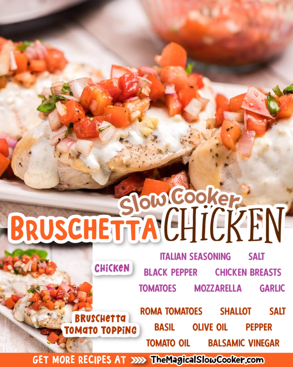 Collage of bruschetta chicken with text of what ingredients are needed.