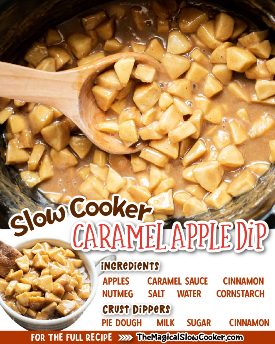Collage of caramel apple pie dip with text of what ingredients are needed.