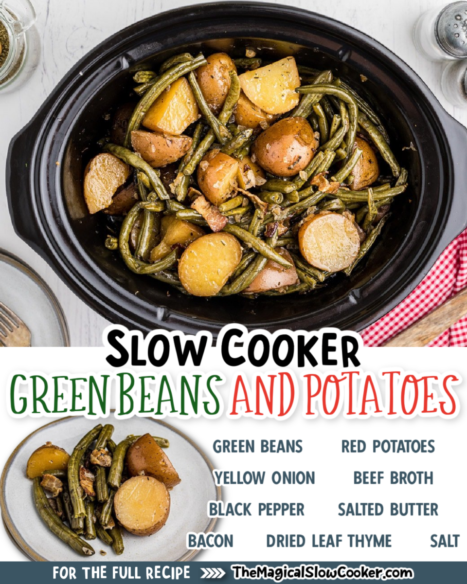 Collage of Green beans and potato images with text of what ingredients are.