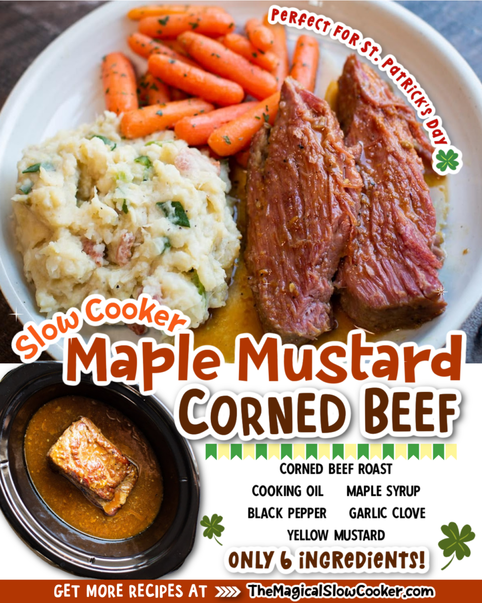 Collage of maple mustard corned beef images with text of what ingredients are needed.