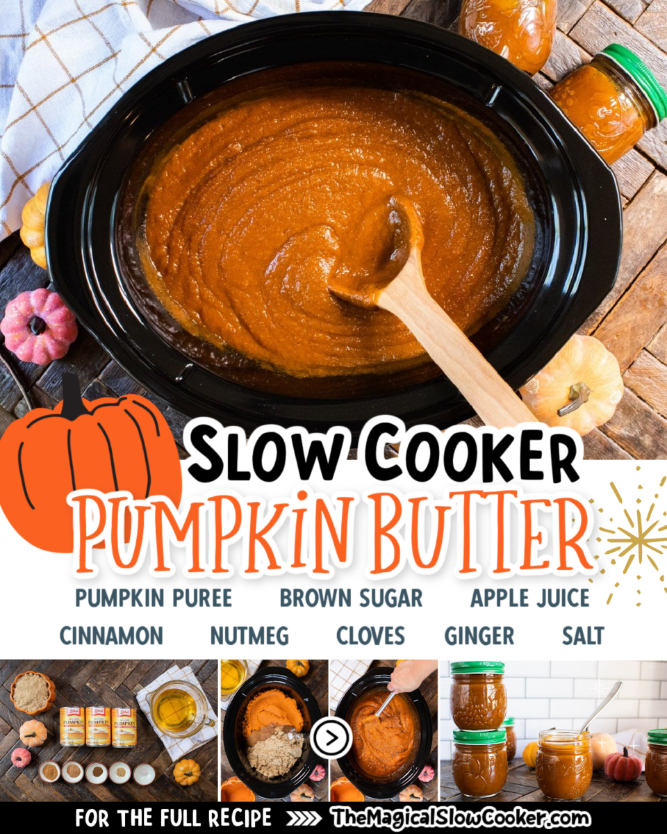 collage of pumpkin butter images with text of what the ingredients are.