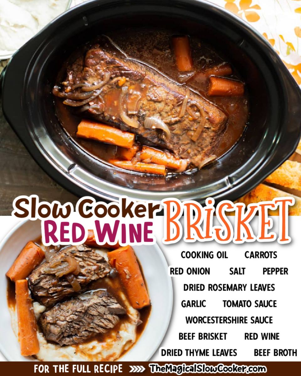collage of red wine brisket with text overlay of what ingredients are needed.