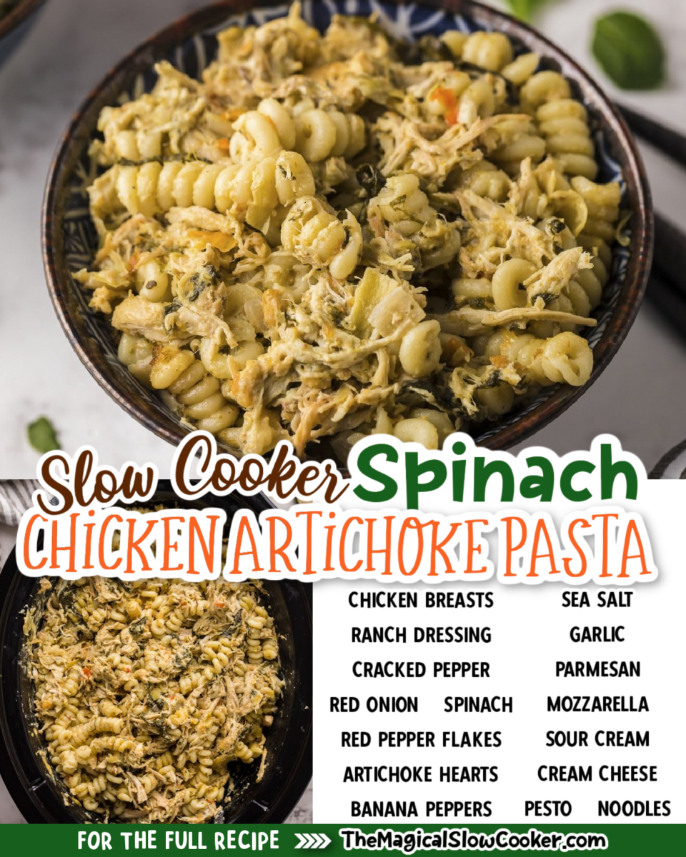 Collage of spinach artichoke pasta images with text of what ingredients are.
