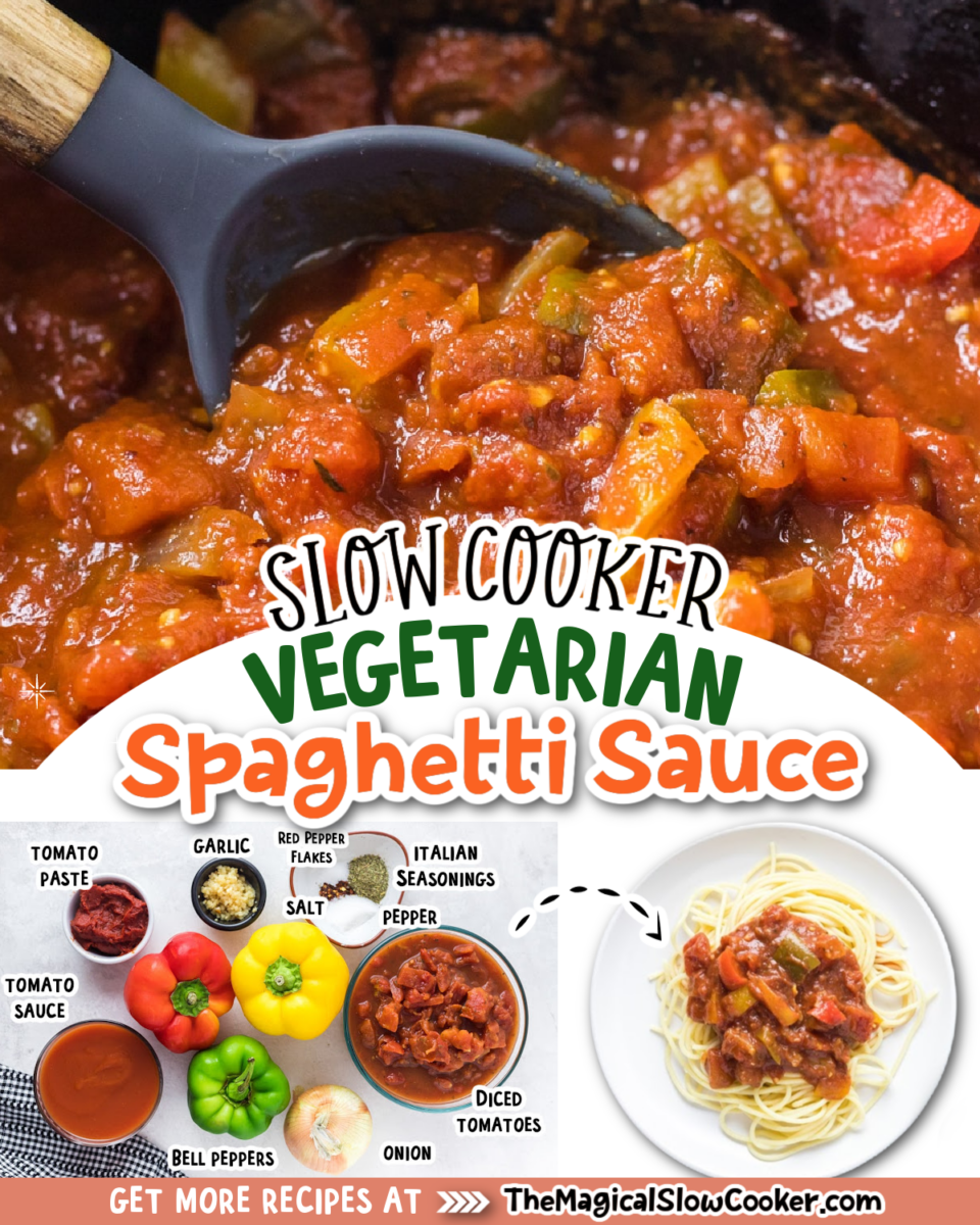 Collage of vegetarian spaghetti sauce images with text of what ingredients are.