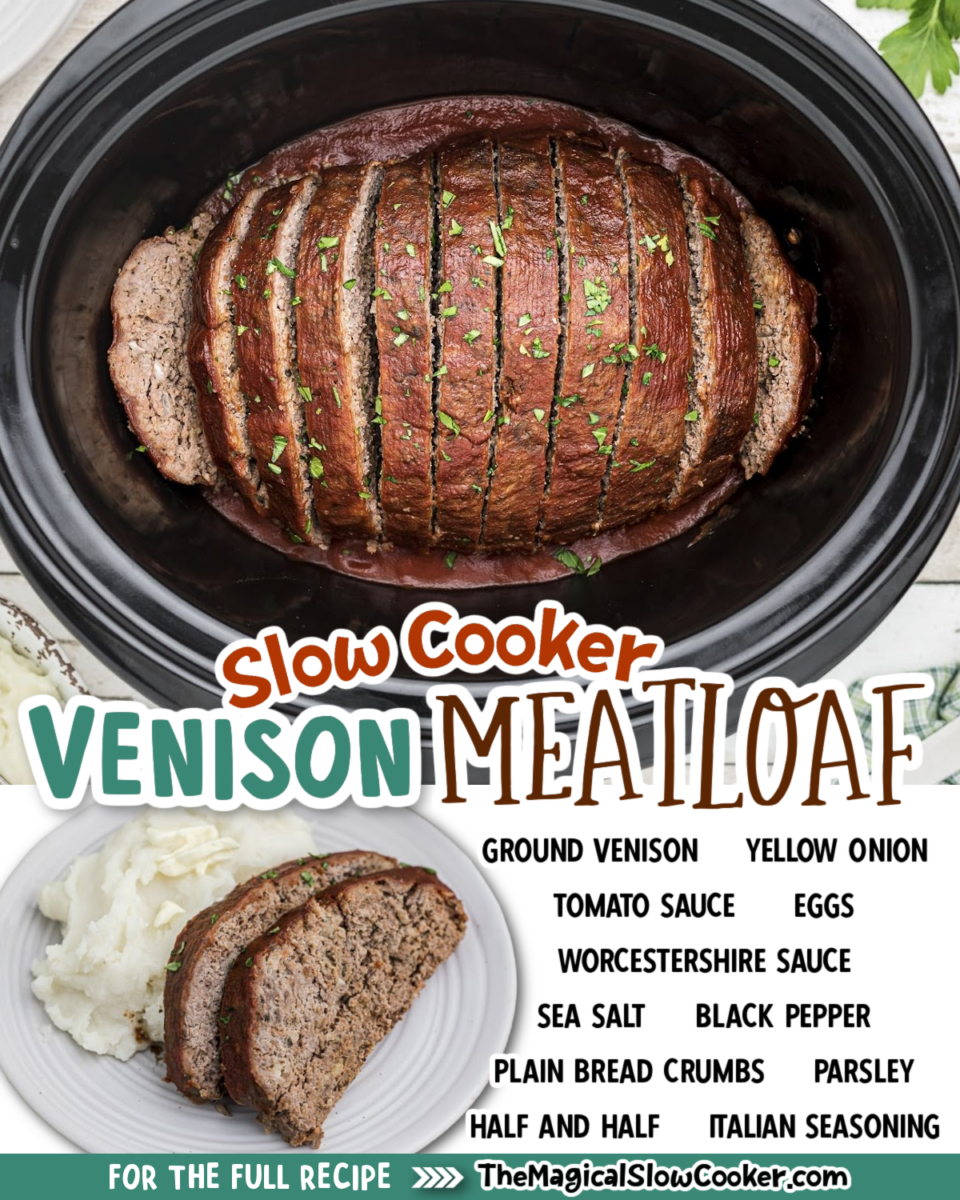 Collage of venison meatloaf images with text of what ingredients are.