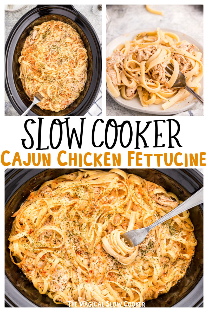 collage of cajun chicken fettuccine with text overlay for pinterest.