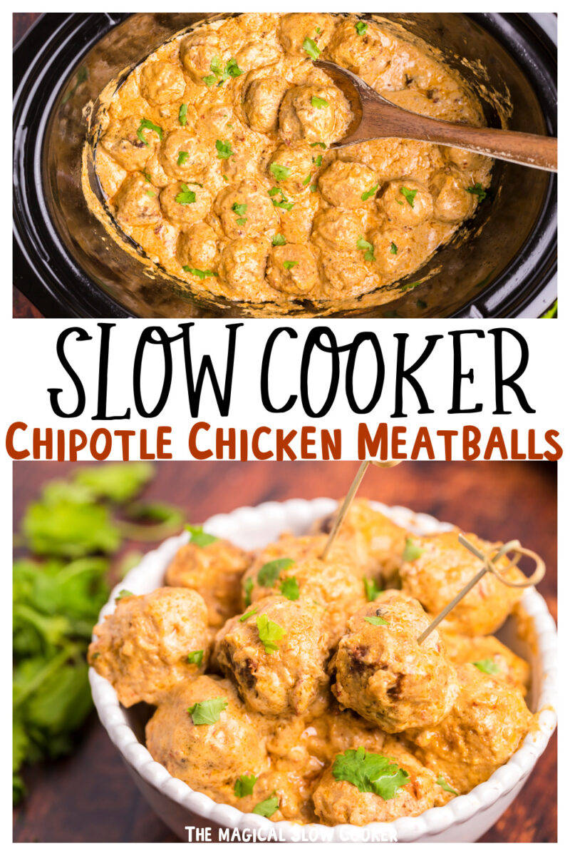 collage of chipotle chicken meatball images with text for pinterest.