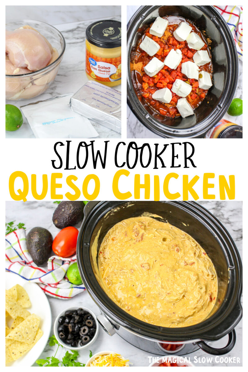 Collage of images of queso chicken with text overlay for pinterest.