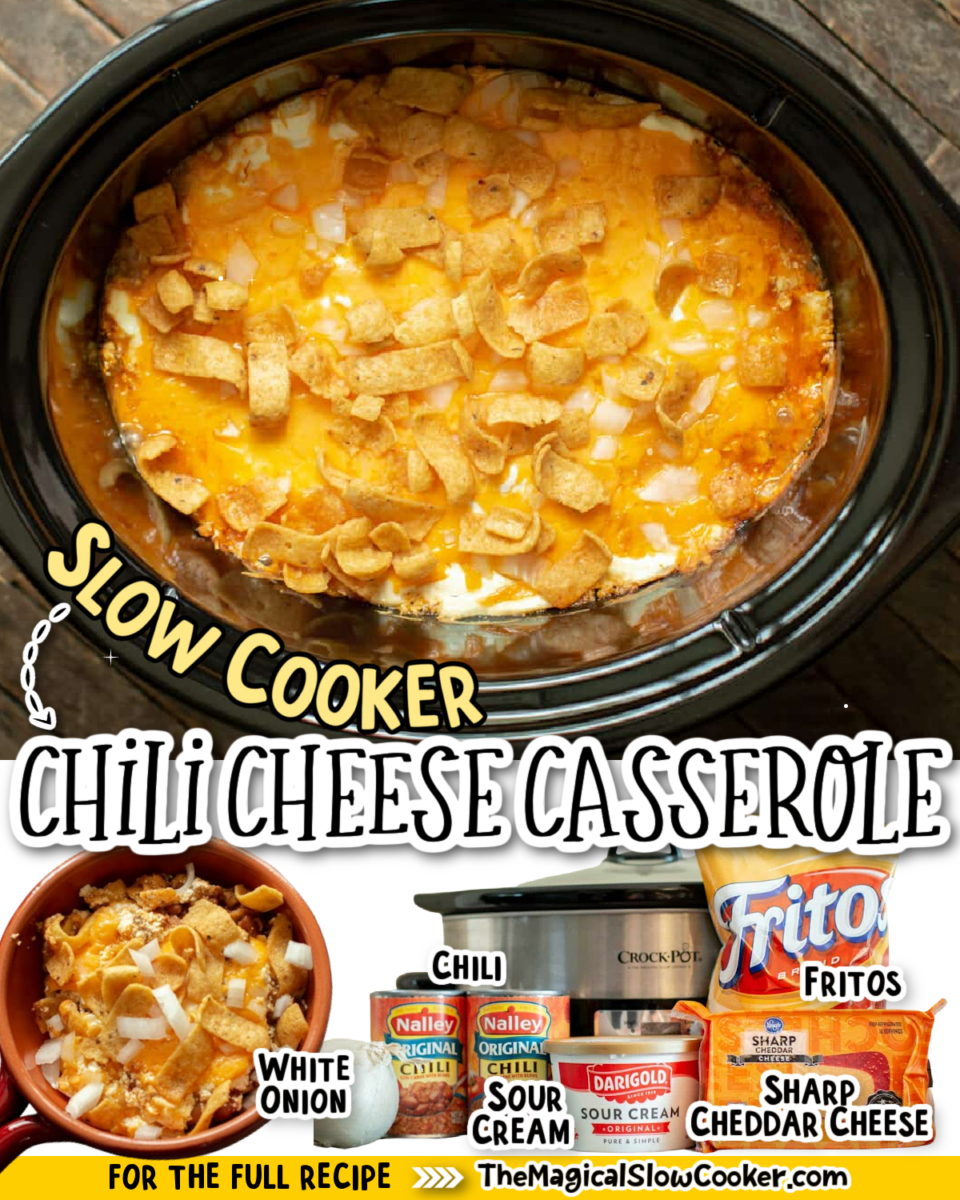 collage of chili cheese casserole images with text of ingredients.