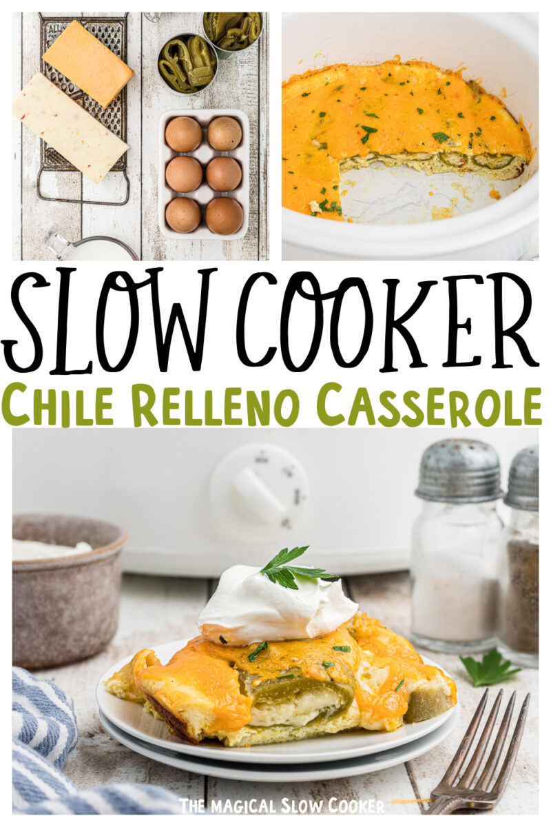 collage of chile relleno casserole images with text over lay for pinterest.