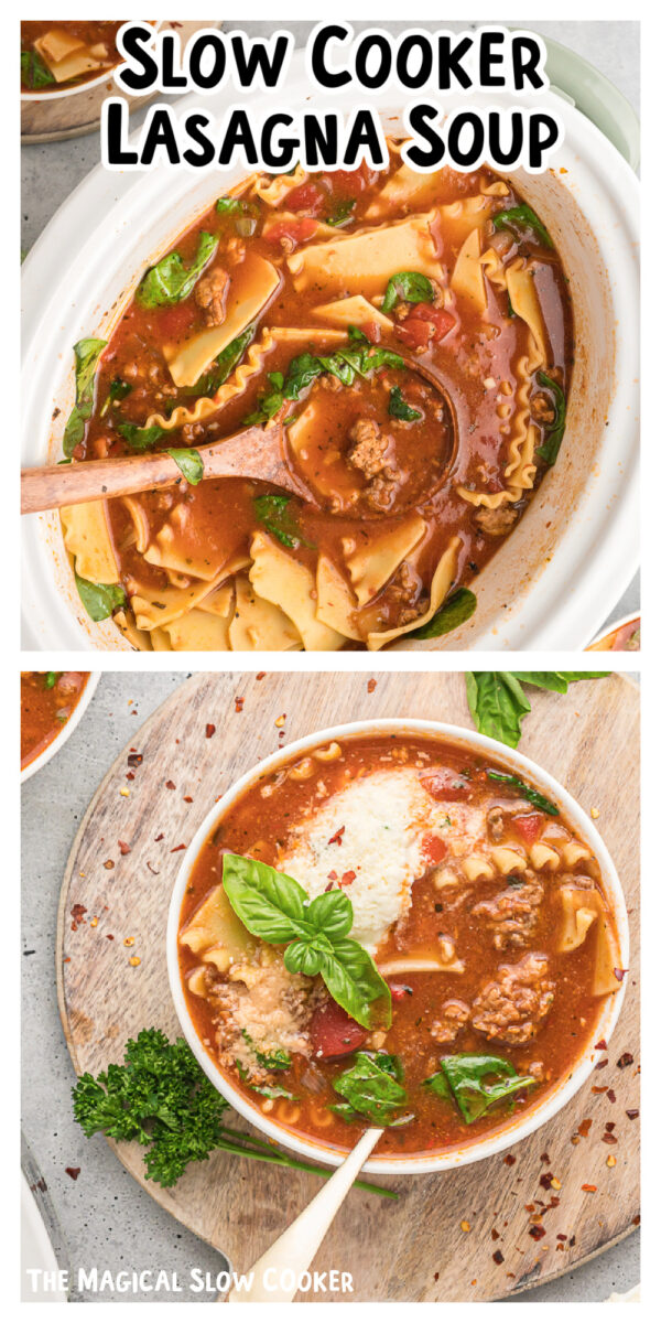 2 images of lasagan soup for pinterest.