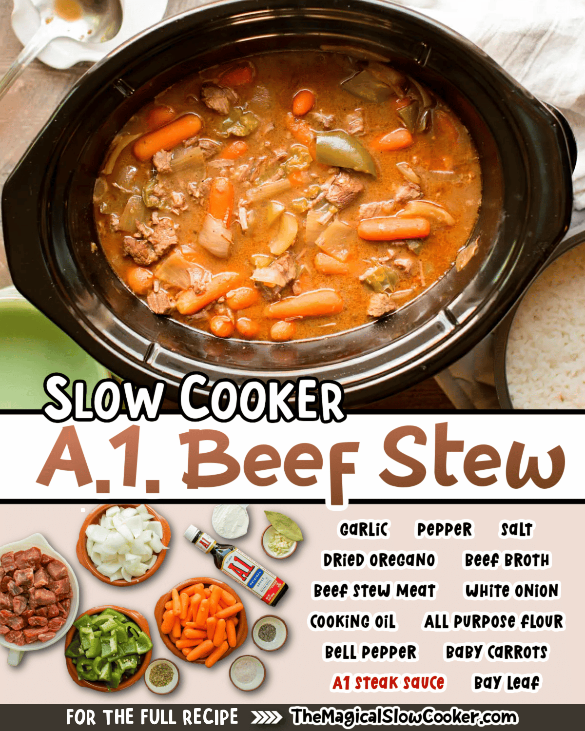 Images of a.1. beef stew with text overlay of what the ingredients are.