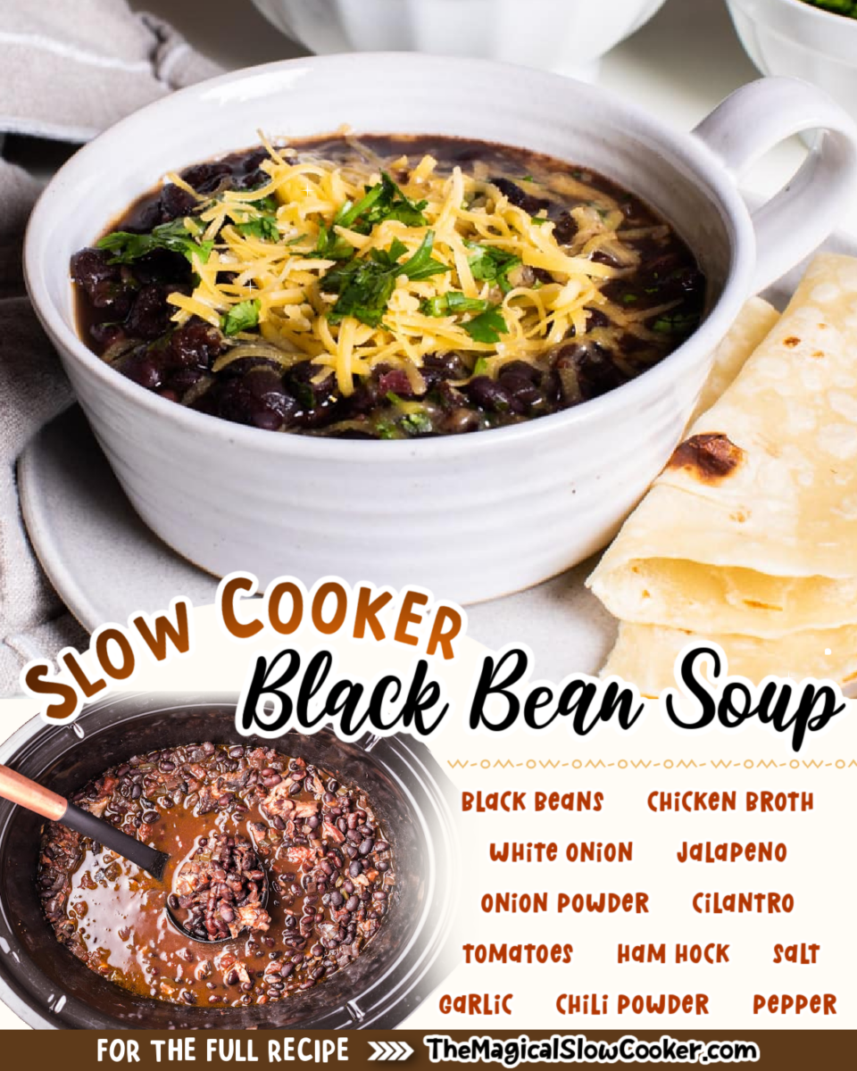 Images of black bean soup with text of what ingredients are.